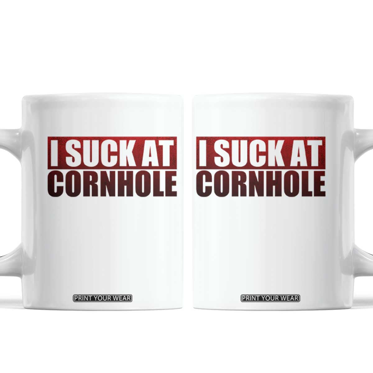 I Suck At Cornhole Coffee Mug Funny Bean Bag Toss Game TS10 White Print Your Wear