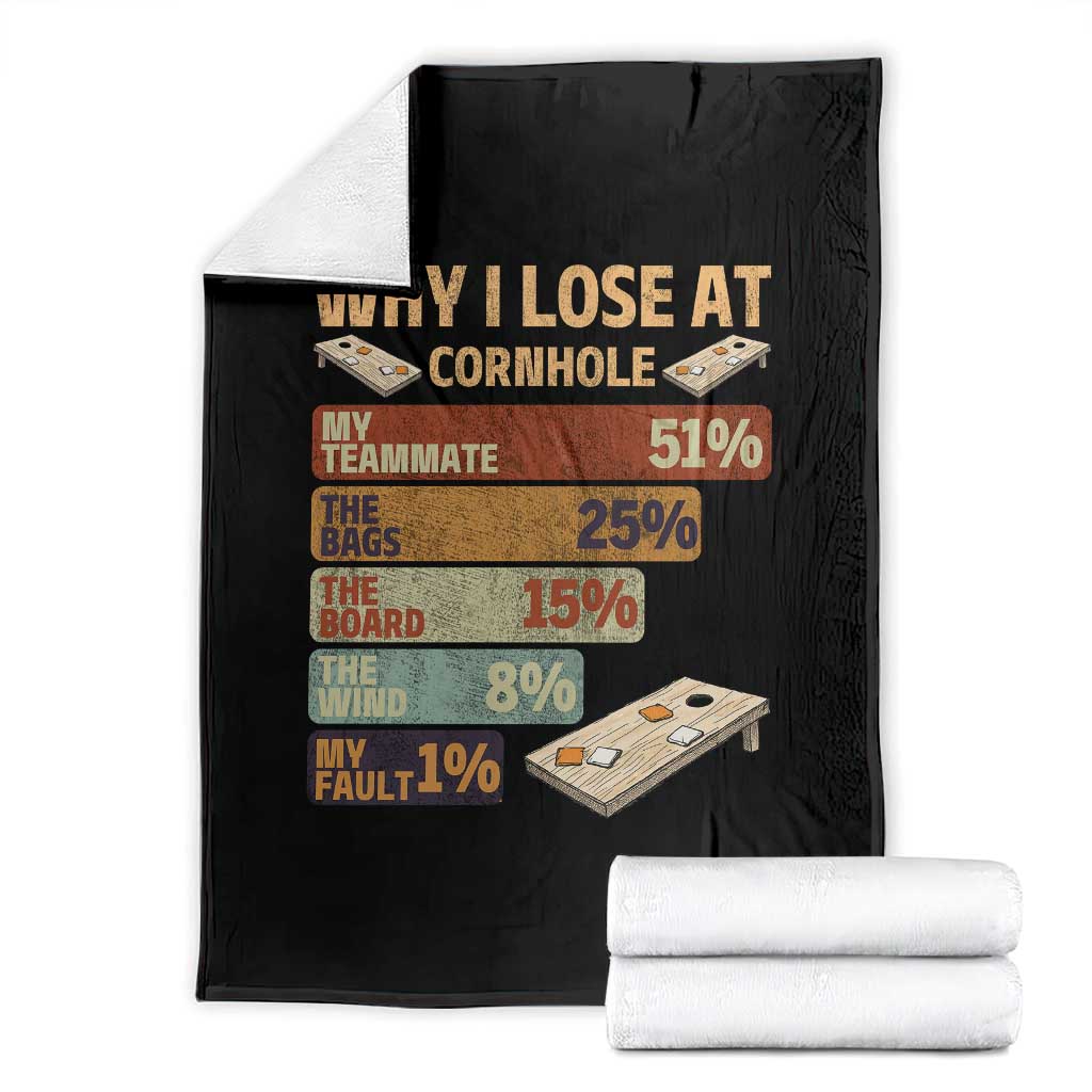 Funny Cornhole Player Throw Blanket Retro Why I Lose Game Day Bean Bag Toss Game TS10 Black Print Your Wear