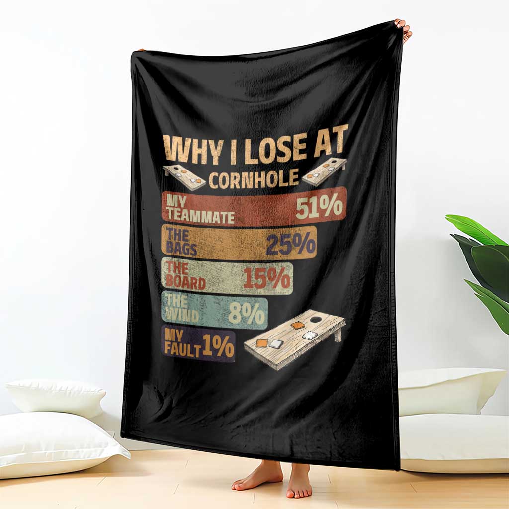 Funny Cornhole Player Throw Blanket Retro Why I Lose Game Day Bean Bag Toss Game TS10 Print Your Wear