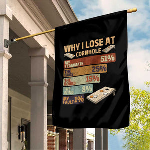 Funny Cornhole Player Garden Flag Retro Why I Lose Game Day Bean Bag Toss Game TS10 Print Your Wear