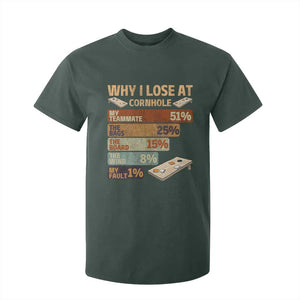 Funny Cornhole Player T Shirt For Kid Retro Why I Lose Game Day Bean Bag Toss Game TS10 Dark Forest Green Print Your Wear