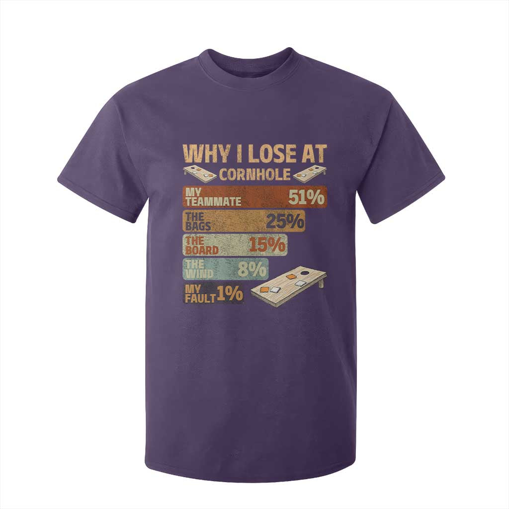 Funny Cornhole Player T Shirt For Kid Retro Why I Lose Game Day Bean Bag Toss Game TS10 Purple Print Your Wear