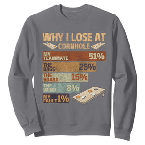 Funny Cornhole Player Sweatshirt Retro Why I Lose Game Day Bean Bag Toss Game TS10 Charcoal Print Your Wear