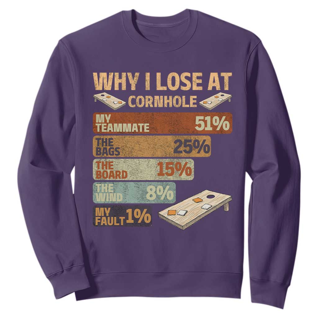 Funny Cornhole Player Sweatshirt Retro Why I Lose Game Day Bean Bag Toss Game TS10 Purple Print Your Wear