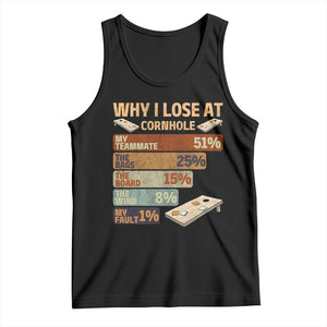 Funny Cornhole Player Tank Top Retro Why I Lose Game Day Bean Bag Toss Game TS10 Black Print Your Wear
