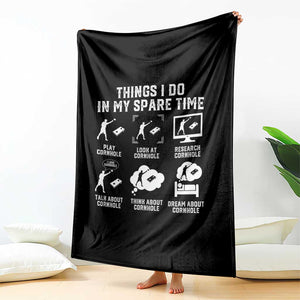 Funny Cornhole Lover Throw Blanket Things I Do In My Spare Time Bean Bag Toss Game TS10 Print Your Wear