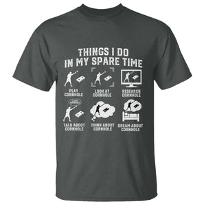 Funny Cornhole Lover T Shirt Things I Do In My Spare Time Bean Bag Toss Game TS10 Dark Heather Print Your Wear