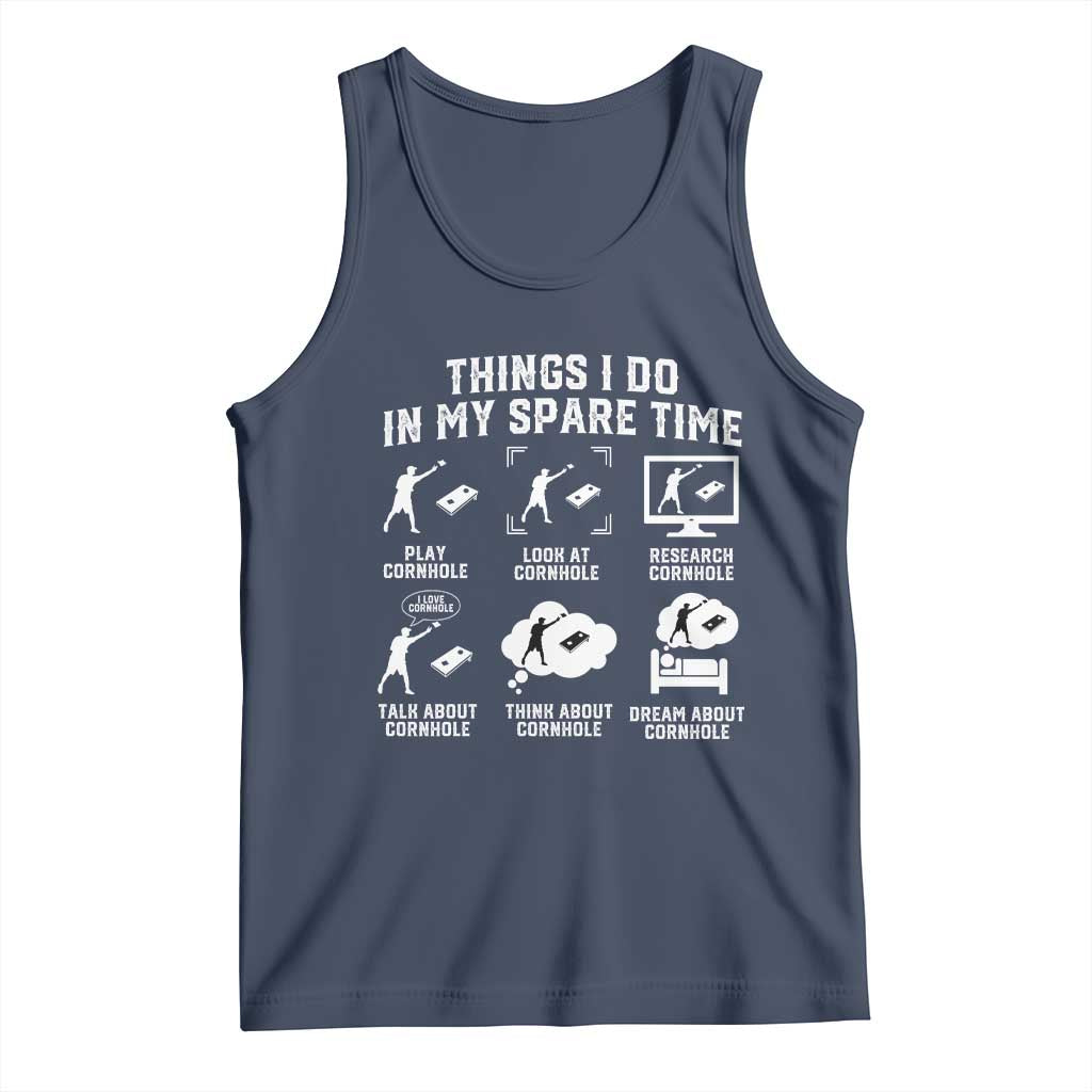 Funny Cornhole Lover Tank Top Things I Do In My Spare Time Bean Bag Toss Game TS10 Navy Print Your Wear