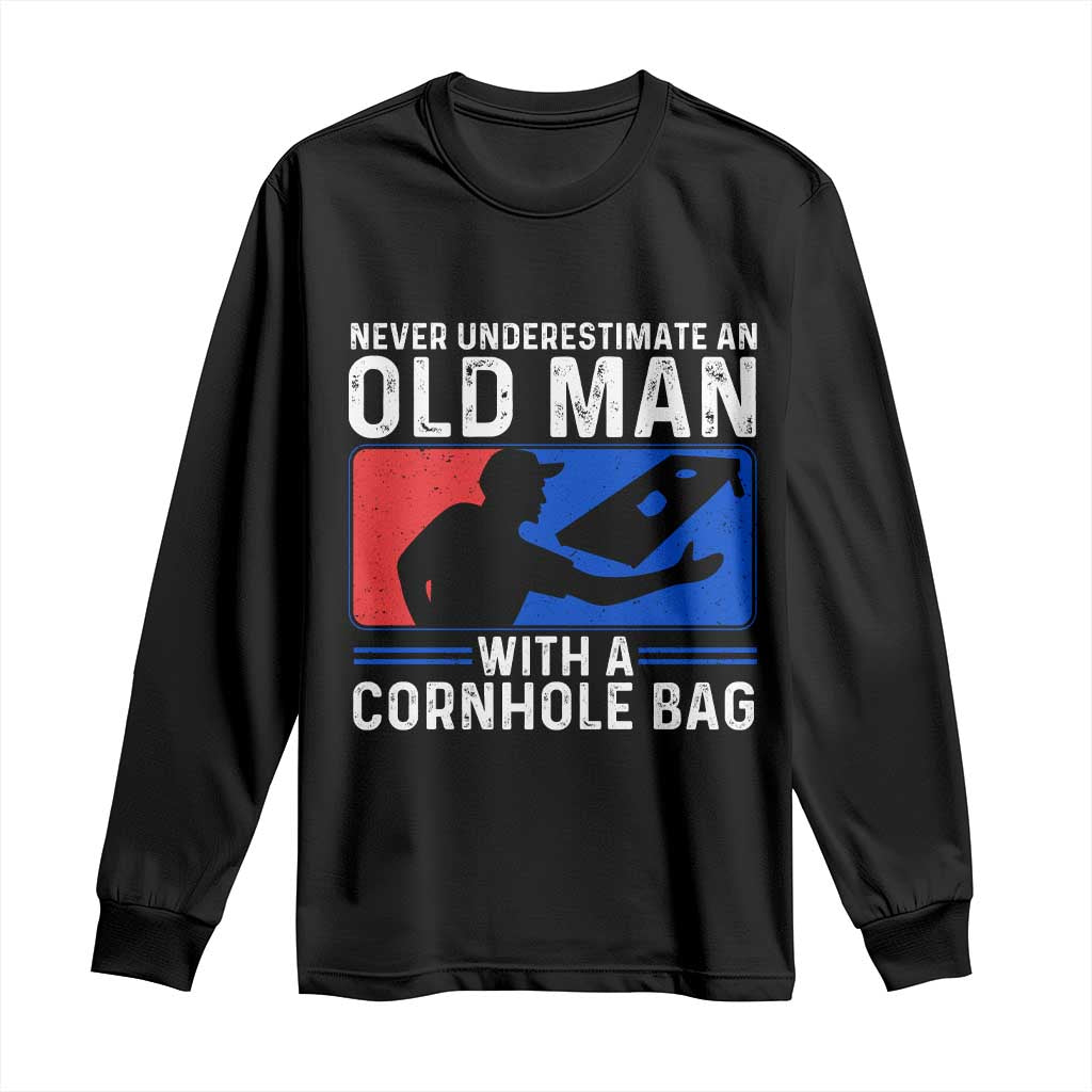 Funny Cornhole Player Long Sleeve Shirt Never Underestimate An Old Man With A Cornhole Bag TS10 Black Print Your Wear