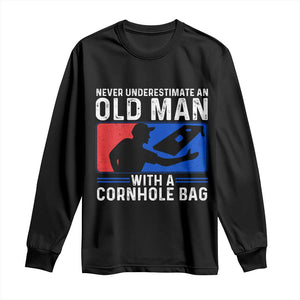 Funny Cornhole Player Long Sleeve Shirt Never Underestimate An Old Man With A Cornhole Bag TS10 Black Print Your Wear