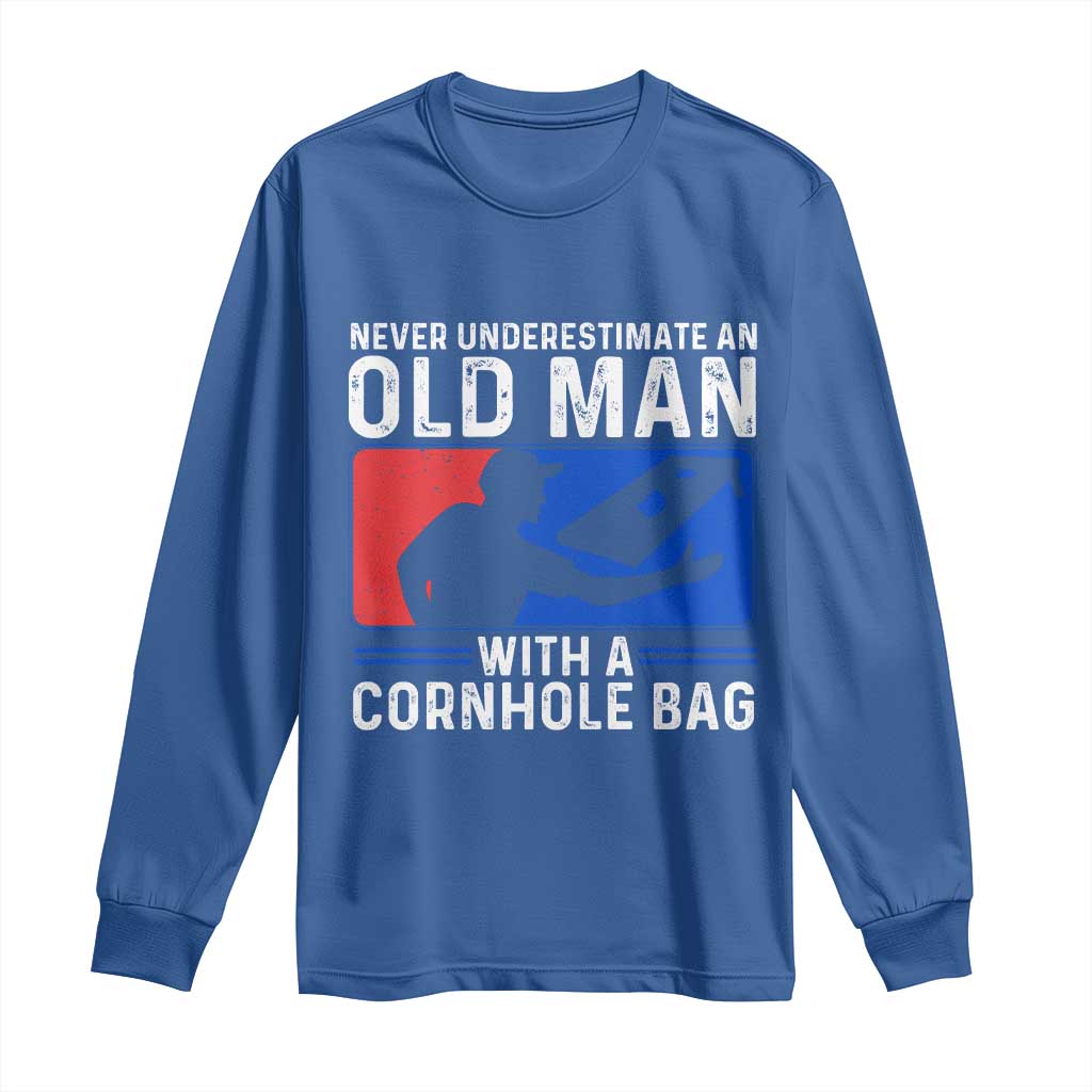Funny Cornhole Player Long Sleeve Shirt Never Underestimate An Old Man With A Cornhole Bag TS10 Royal Blue Print Your Wear