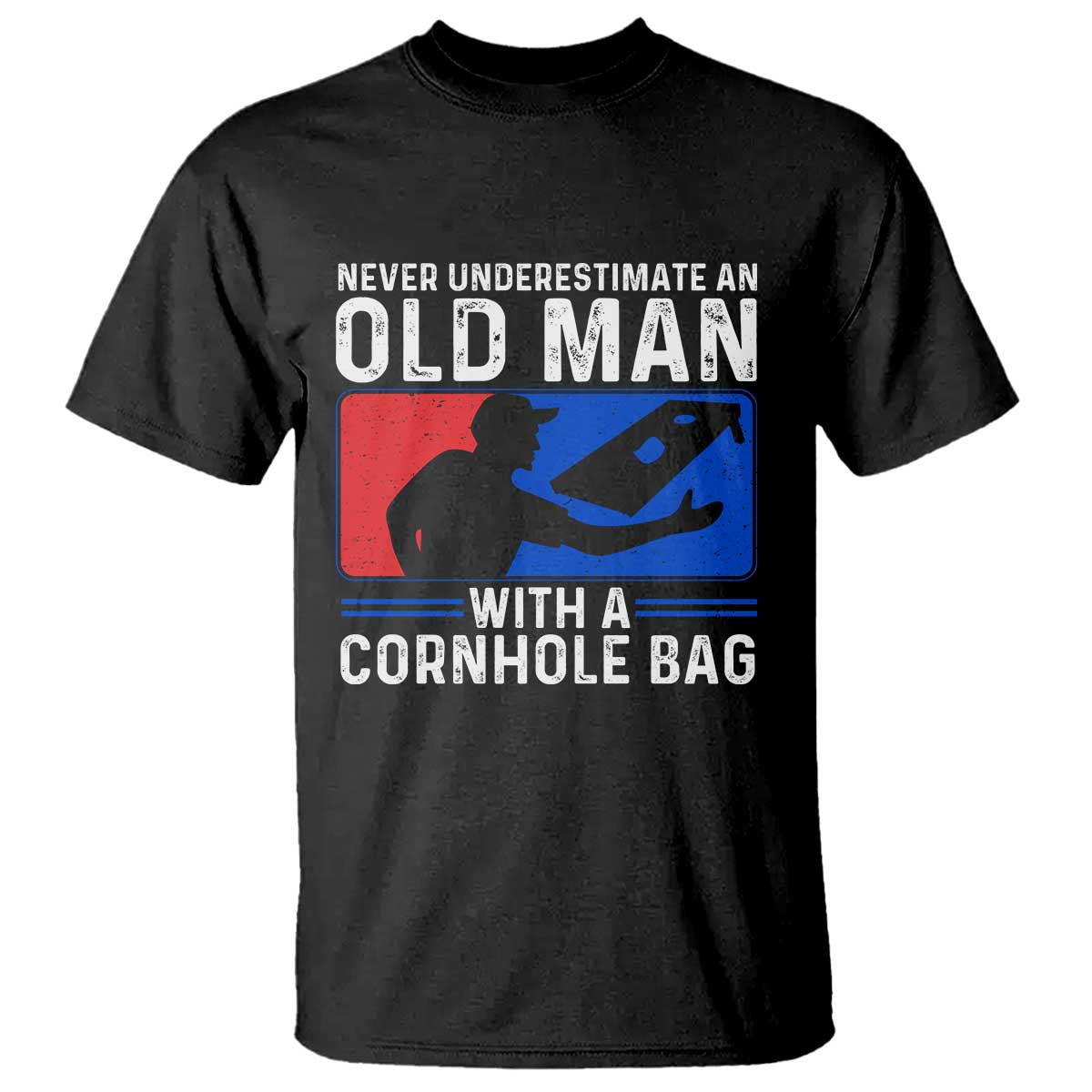 Funny Cornhole Player T Shirt Never Underestimate An Old Man With A Cornhole Bag TS10 Black Print Your Wear