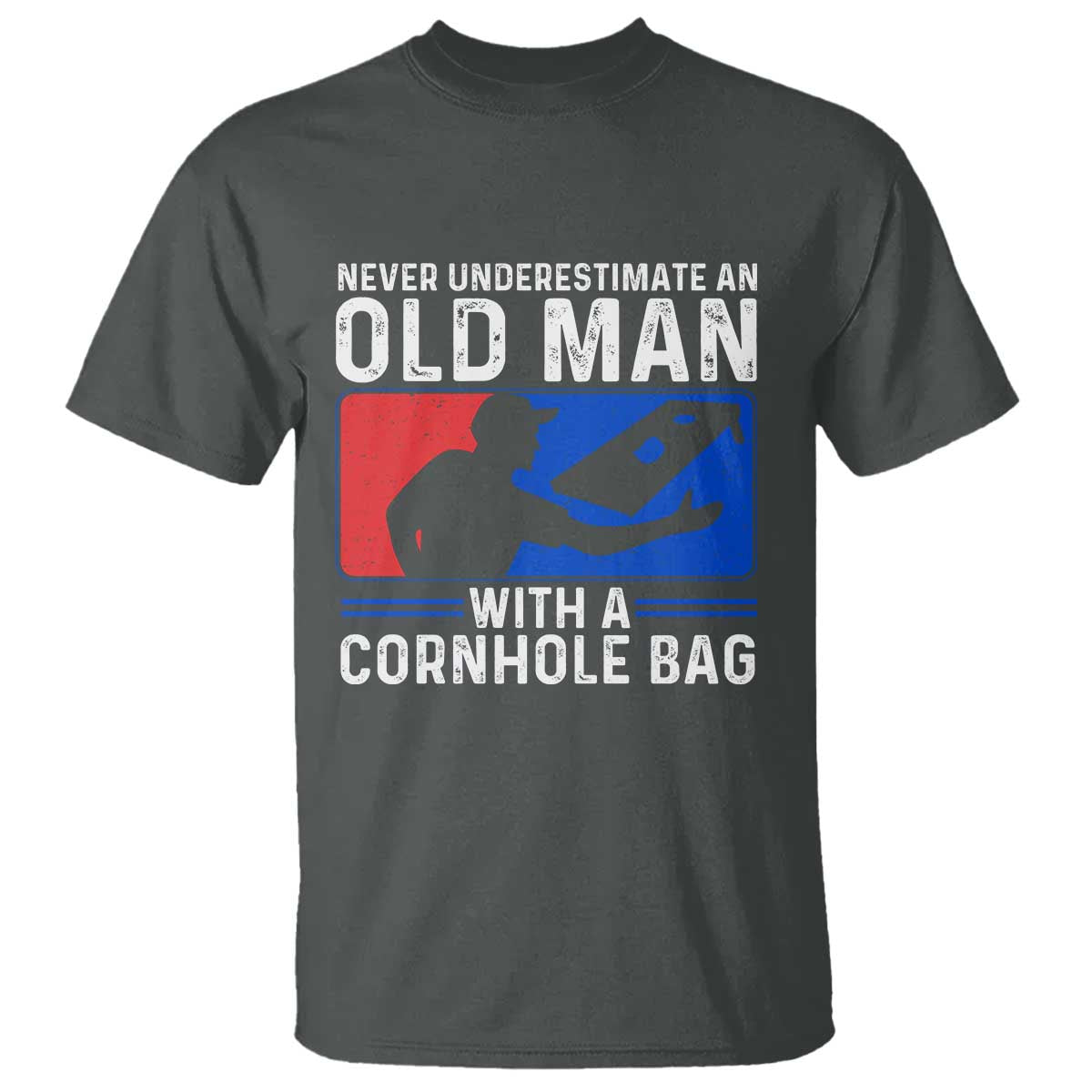 Funny Cornhole Player T Shirt Never Underestimate An Old Man With A Cornhole Bag TS10 Dark Heather Print Your Wear