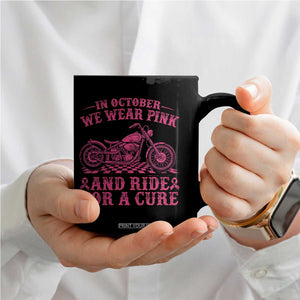 Breast Cancer Motorcycle Coffee Mug In October We Wear Pink Ride For A Cure TS10 Print Your Wear