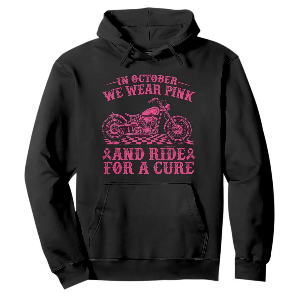 Breast Cancer Motorcycle Hoodie In October We Wear Pink Ride For A Cure TS10 Black Print Your Wear