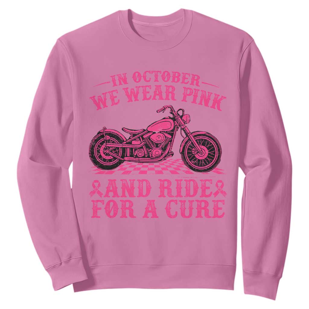Breast Cancer Motorcycle Sweatshirt In October We Wear Pink Ride For A Cure TS10 Azalea Print Your Wear