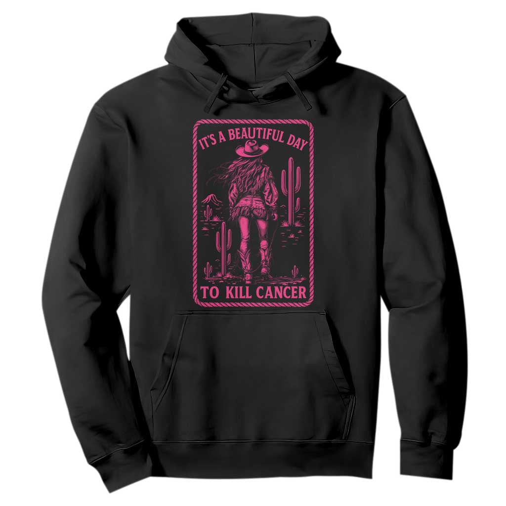 Cowgirl Breast Cancer Hoodie Beautiful Day To Kill Cancer Vintage Western Pink TS10 Black Print Your Wear