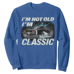 Vintage I'm Not Old I'm Classic Sweatshirt Funny Car Graphic Racing Drift Car TS10 Royal Blue Print Your Wear