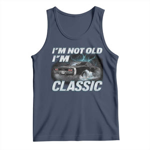 Vintage I'm Not Old I'm Classic Tank Top Funny Car Graphic Racing Drift Car TS10 Navy Print Your Wear