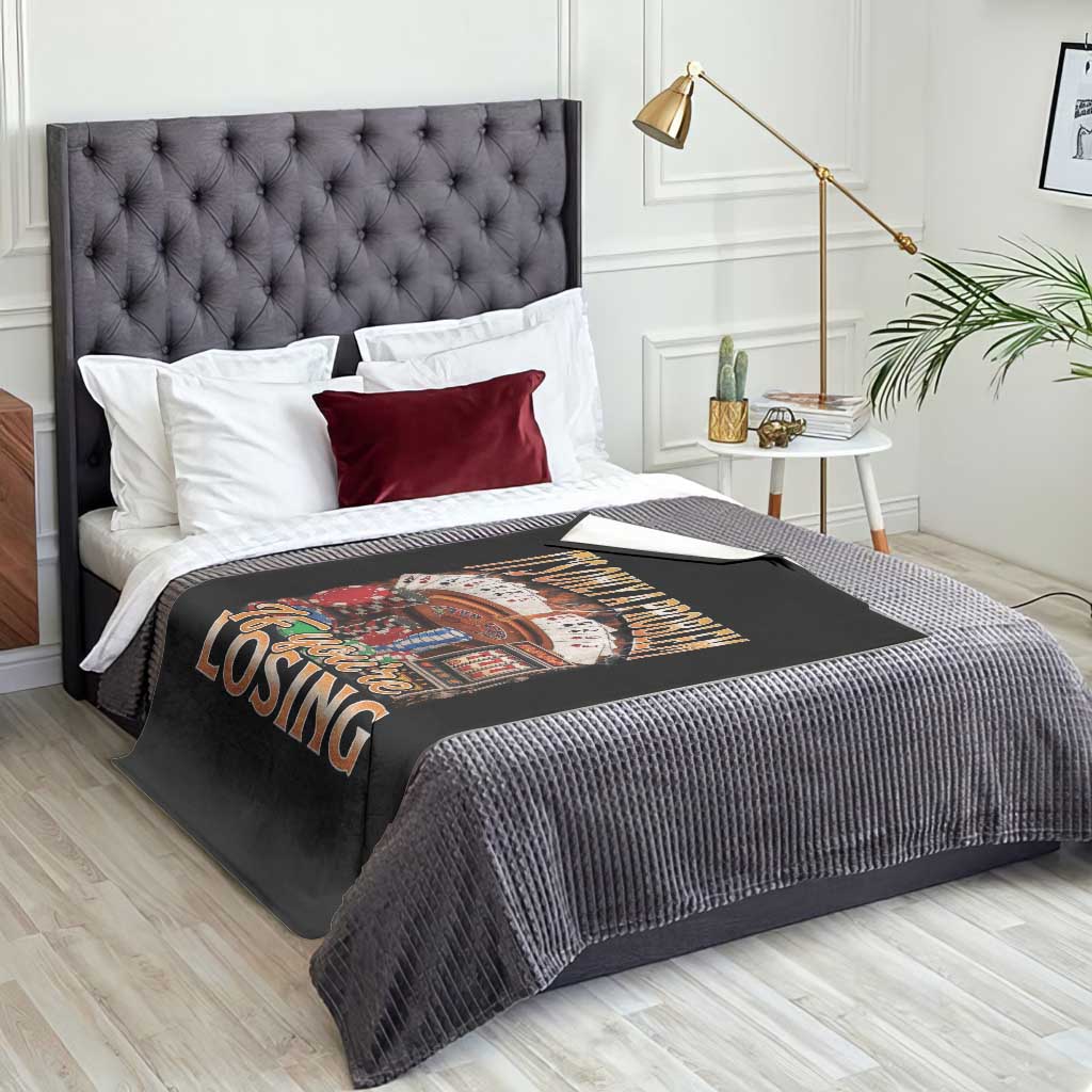 Funny Gambling Throw Blanket Only A Problem If You're Losing Vintage Bootleg TS10 Print Your Wear