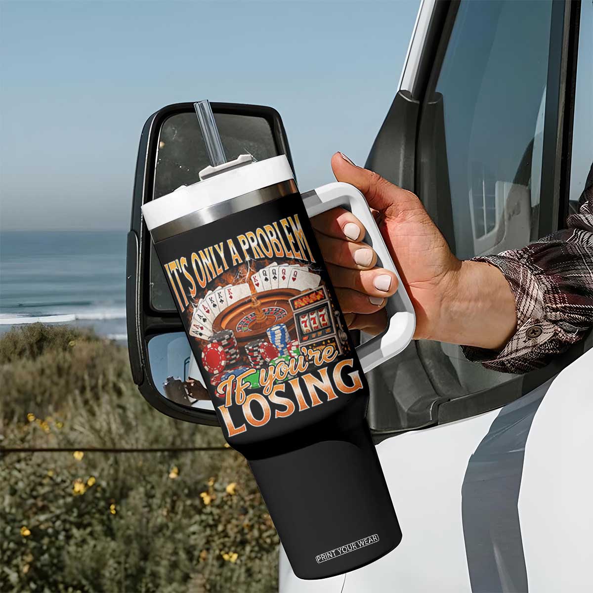 Funny Gambling Tumbler With Handle Only A Problem If You're Losing Vintage Bootleg TS10 Print Your Wear