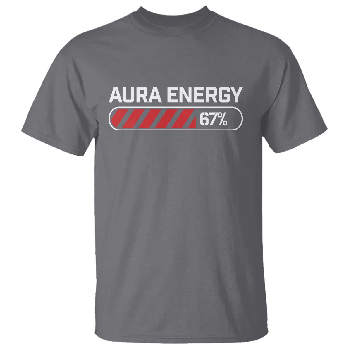 Funny Six Seven T Shirt Aura Energy at 67 Meme Gen Alpha Slang TS10 Charcoal Print Your Wear