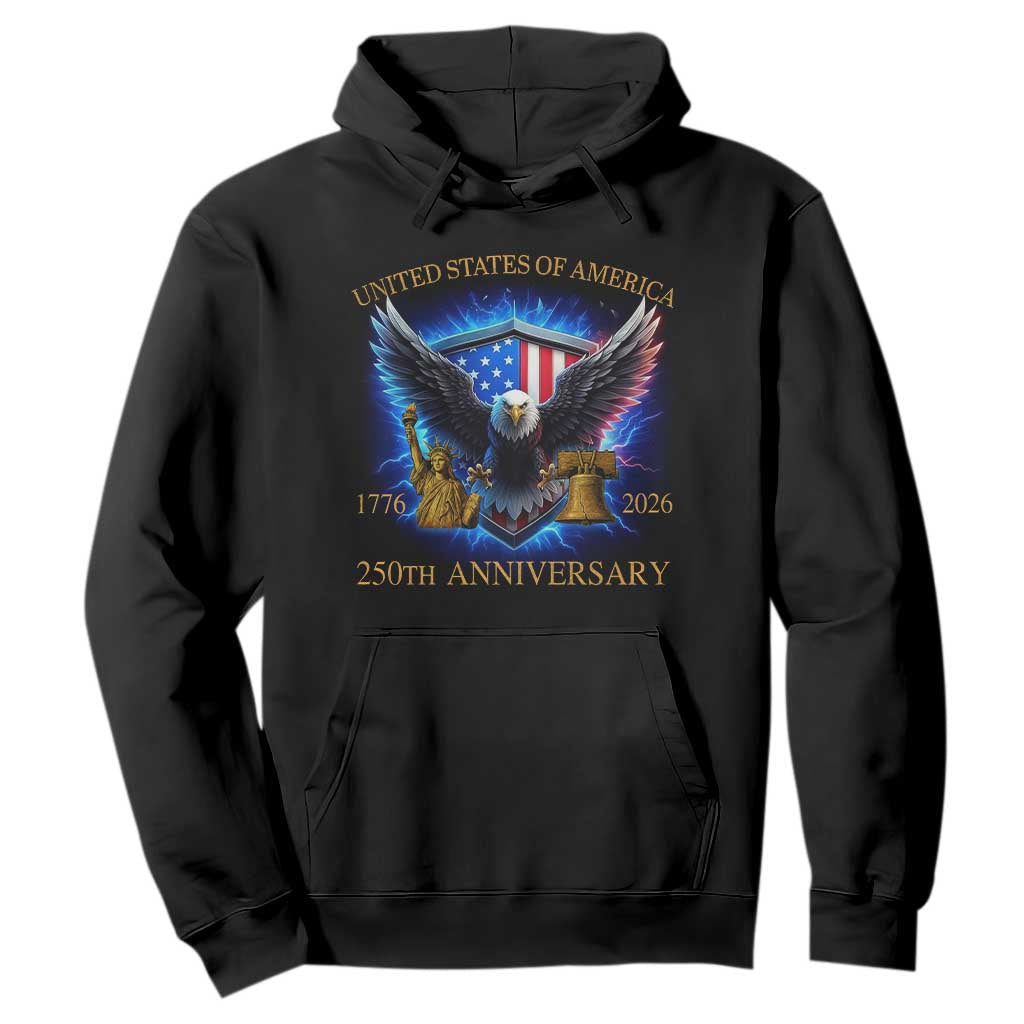 250 Years America Flag Hoodie Eagle 250th Anniversary USA Patriotic 1776 2026 TS10 Black Print Your Wear