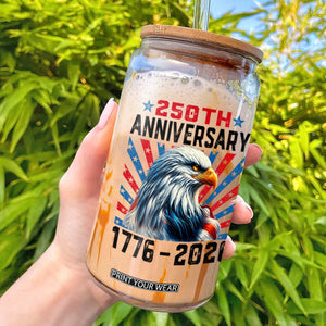 Eagle Flag America 250 Glass Can 1776-2026 250th Birthday TS10 White Print Your Wear