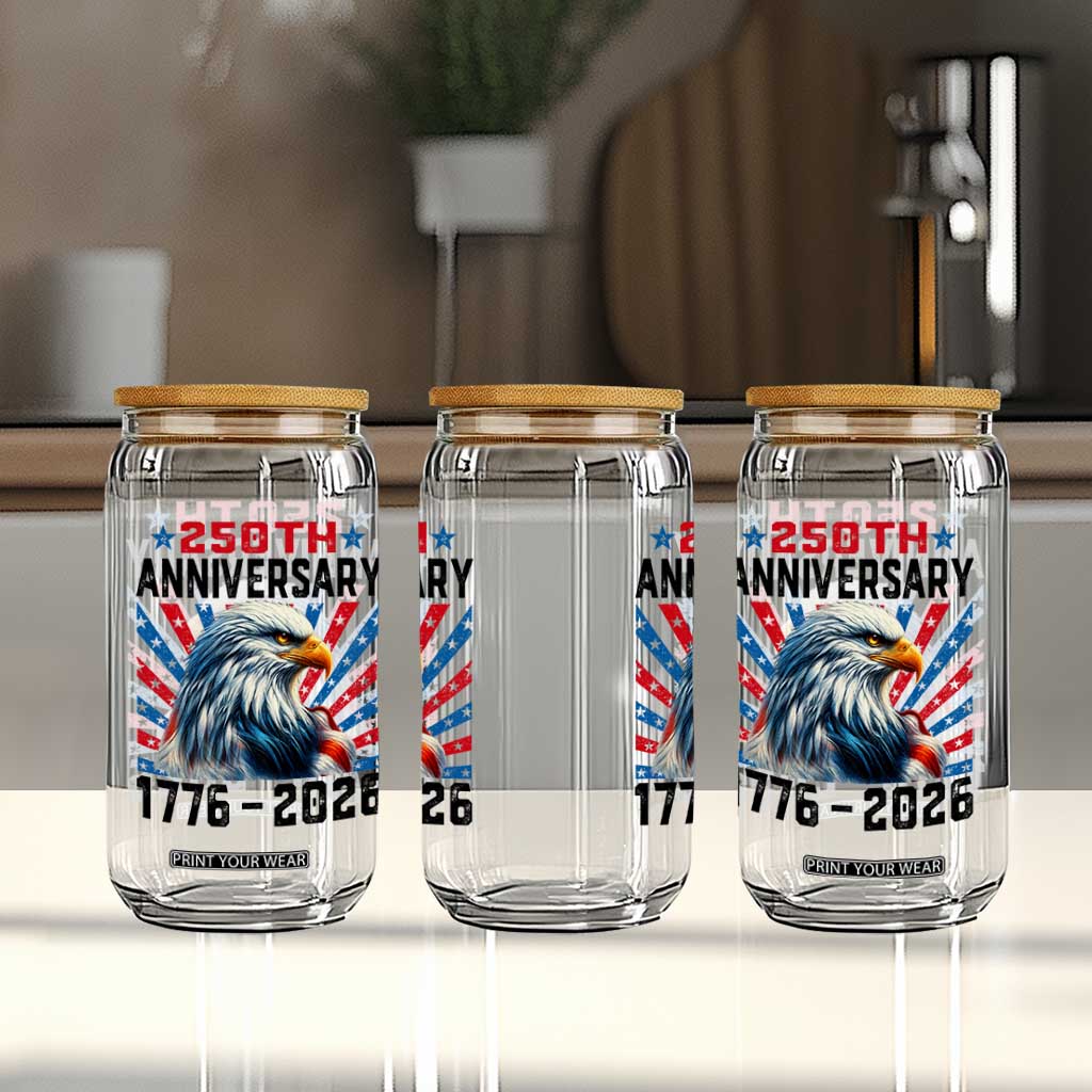 Eagle Flag America 250 Glass Can 1776-2026 250th Birthday TS10 Print Your Wear