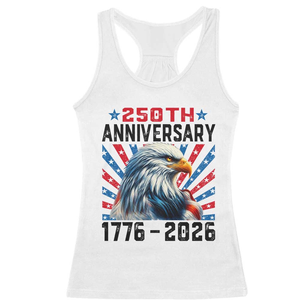 Eagle Flag America 250 Racerback Tank Top 1776-2026 250th Birthday TS10 White Print Your Wear