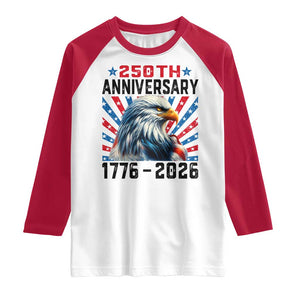 Eagle Flag America 250 Raglan Shirt 1776-2026 250th Birthday TS10 White Red Print Your Wear