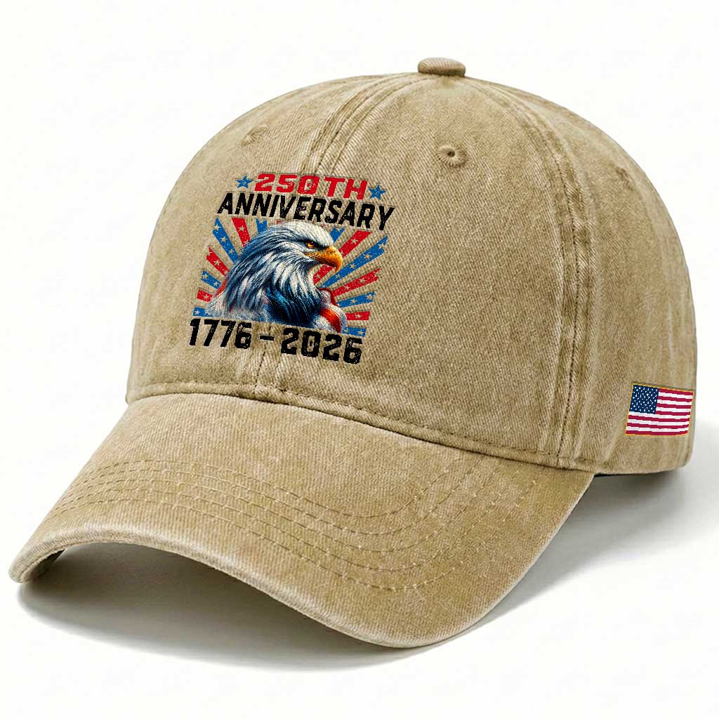 USA 250th Anniversary Eagle Flag Washed Cotton Baseball Cap 1776 2026 250 Years TS10 Print Your Wear
