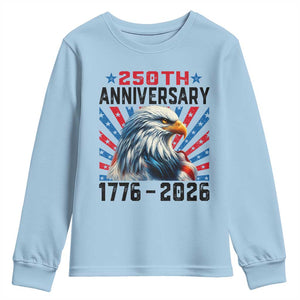 Eagle Flag America 250 Youth Sweatshirt 1776-2026 250th Birthday TS10 Light Blue Print Your Wear