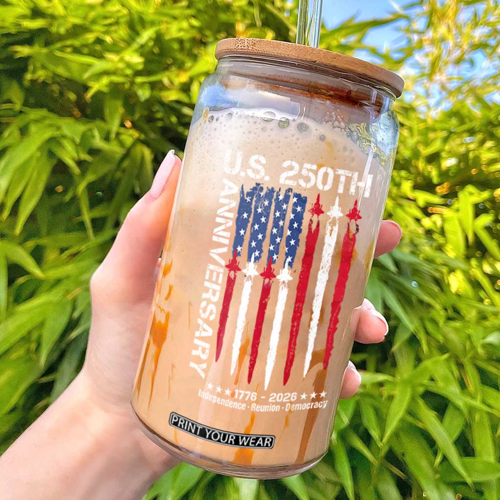250th American Anniversary Glass Can 250 Years America USA Flag Fighter Jets Patriotic Veterans TS10 Black Print Your Wear