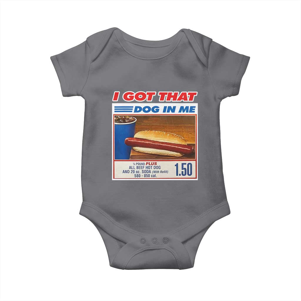 I Got That Dog In Me Baby Onesie Keep 150 Dank Meme Hot Dog Combo TS10 Charcoal Print Your Wear