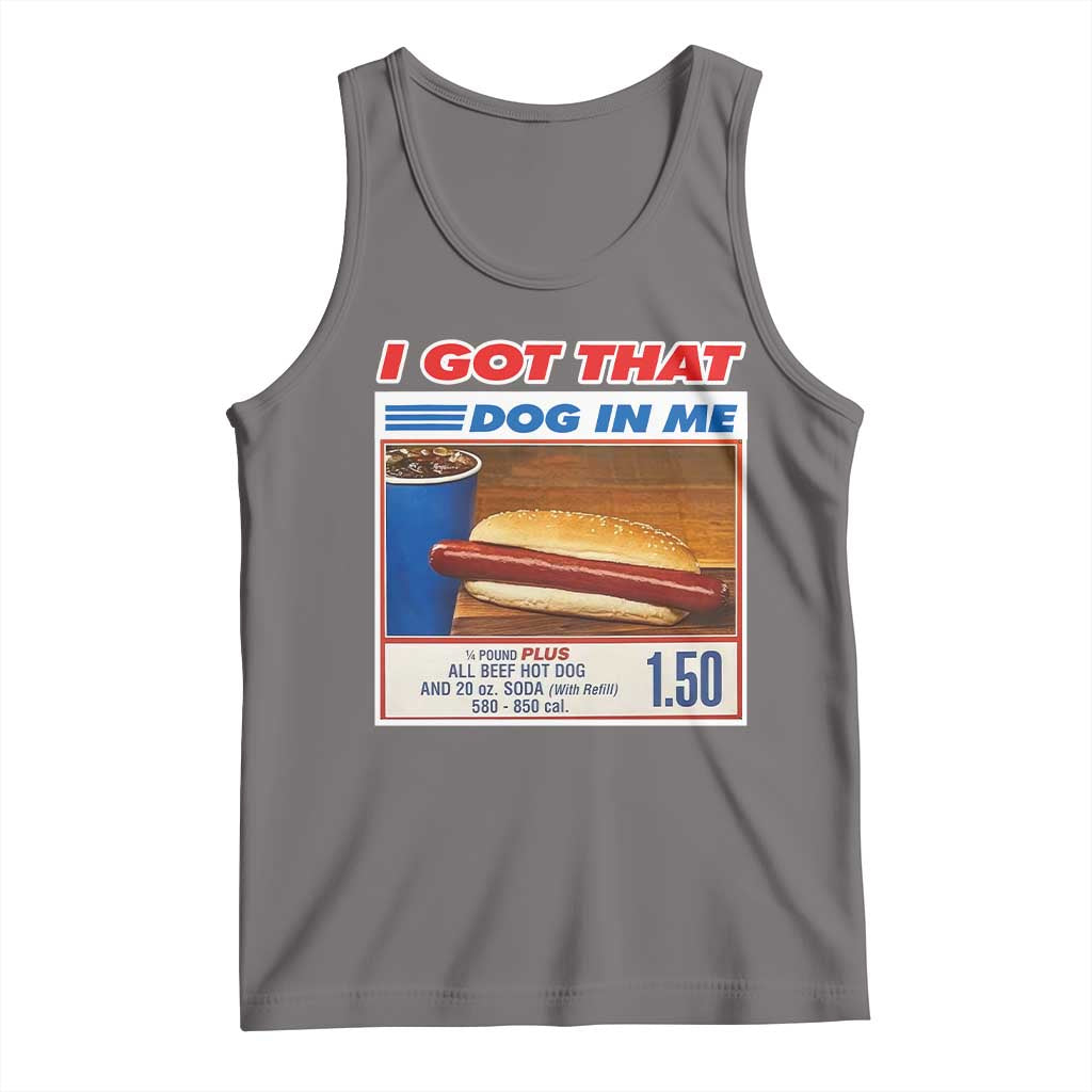 I Got That Dog In Me Tank Top Keep 150 Dank Meme Hot Dog Combo TS10 Deep Heather Print Your Wear