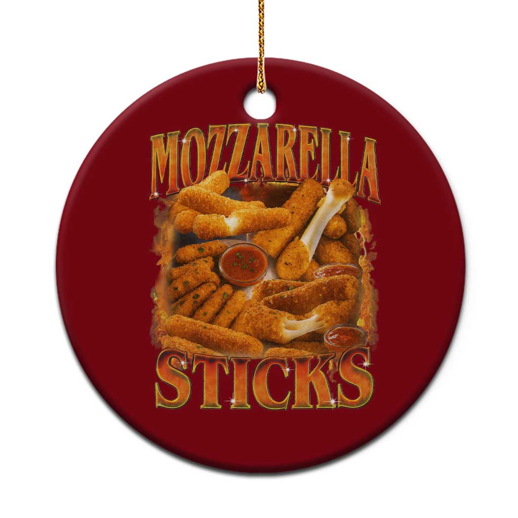 Mozzarella Sticks Ceramic Ornament Funny Foodie Meme Snack Lover Vintage 90s TS10 1pc Red Print Your Wear