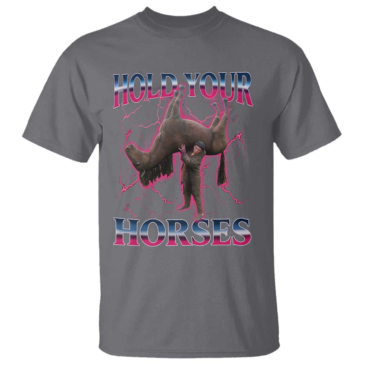 Hold Your Horses Funny Meme T Shirt Vintage 90s Style Bootleg Graphic TS10 Charcoal Print Your Wear