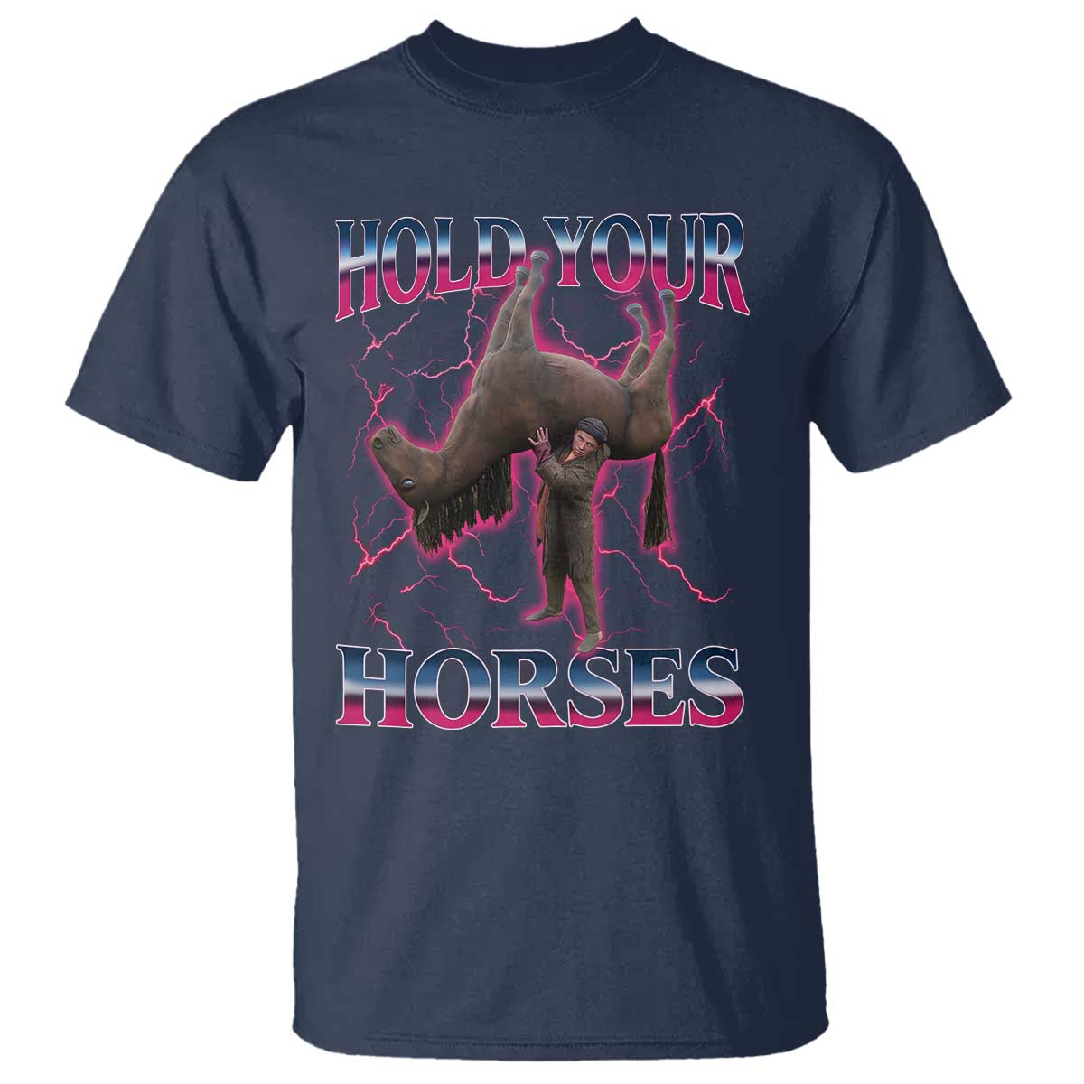 Hold Your Horses Funny Meme T Shirt Vintage 90s Style Bootleg Graphic TS10 Navy Print Your Wear