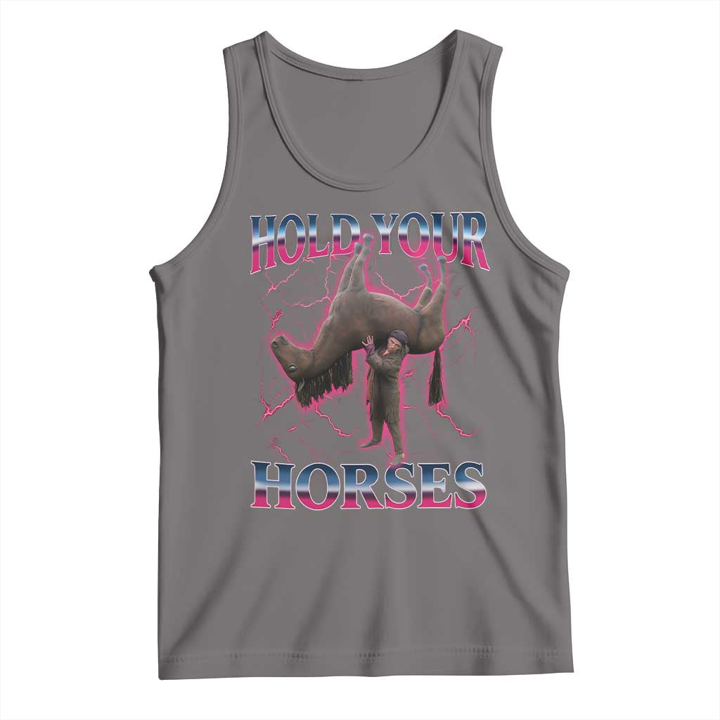 Hold Your Horses Funny Meme Tank Top Vintage 90s Style Bootleg Graphic TS10 Deep Heather Print Your Wear