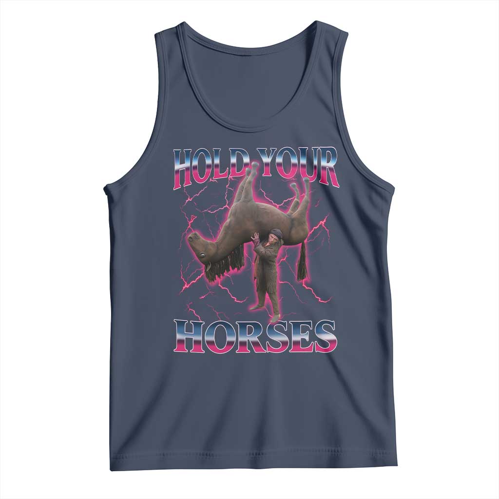 Hold Your Horses Funny Meme Tank Top Vintage 90s Style Bootleg Graphic TS10 Navy Print Your Wear