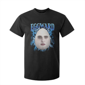 Eggward T Shirt For Kid Funny Unhinged Meme Gen Z Humor Bootleg Graphic TS10 Black Print Your Wear