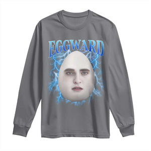 Eggward Long Sleeve Shirt Funny Unhinged Meme Gen Z Humor Bootleg Graphic TS10 Charcoal Print Your Wear
