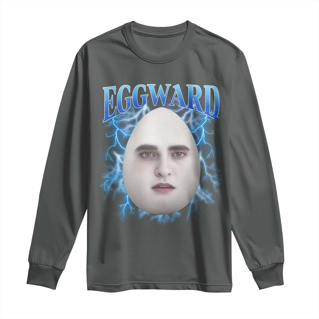 Eggward Long Sleeve Shirt Funny Unhinged Meme Gen Z Humor Bootleg Graphic TS10 Dark Heather Print Your Wear