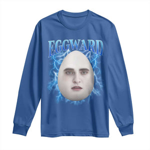 Eggward Long Sleeve Shirt Funny Unhinged Meme Gen Z Humor Bootleg Graphic TS10 Royal Blue Print Your Wear