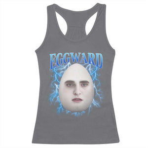 Eggward Racerback Tank Top Funny Unhinged Meme Gen Z Humor Bootleg Graphic TS10 Charcoal Print Your Wear