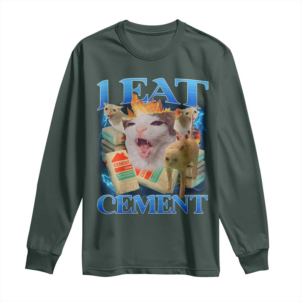 I Eat Cement Cursed Cat Long Sleeve Shirt Funny Cat Meme Ironic TS10 Dark Forest Green Print Your Wear