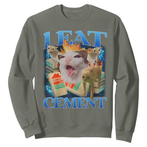 I Eat Cement Cursed Cat Sweatshirt Funny Cat Meme Ironic TS10 Military Green Print Your Wear