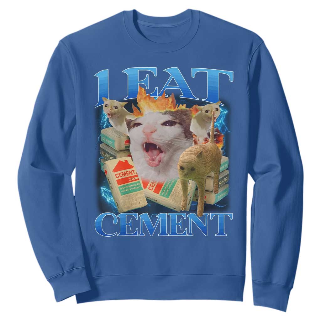 I Eat Cement Cursed Cat Sweatshirt Funny Cat Meme Ironic TS10 Royal Blue Print Your Wear