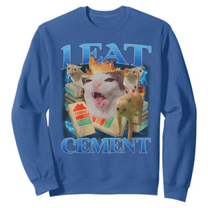 I Eat Cement Cursed Cat Sweatshirt Funny Cat Meme Ironic TS10 Royal Blue Print Your Wear